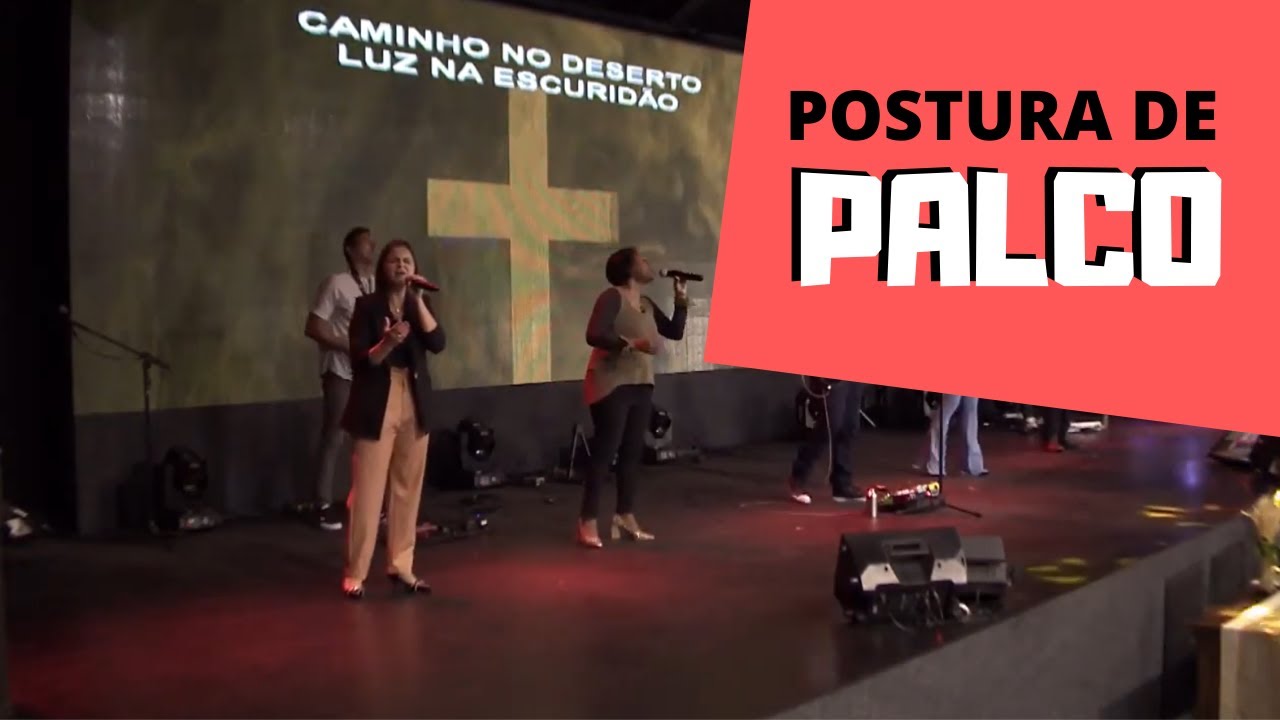 Postura de palco no ministério de louvor - Junho  #23