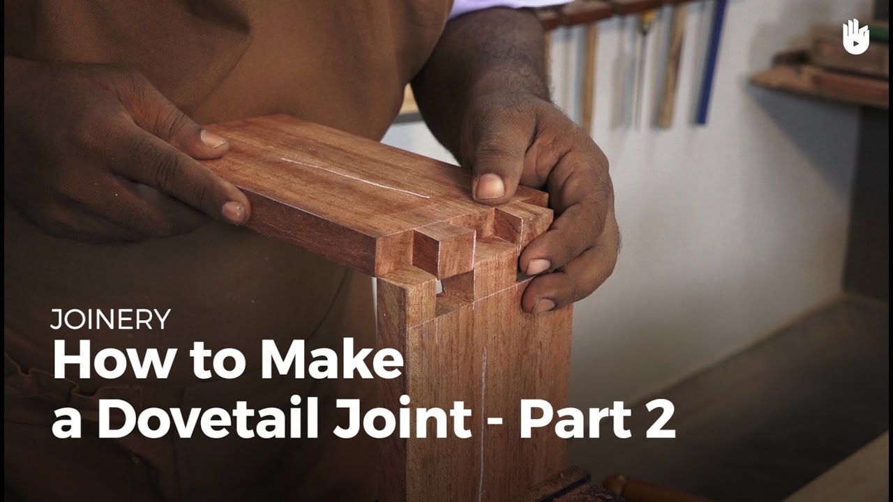How to Make a Dovetail Joint - Part 2 | Woodworking