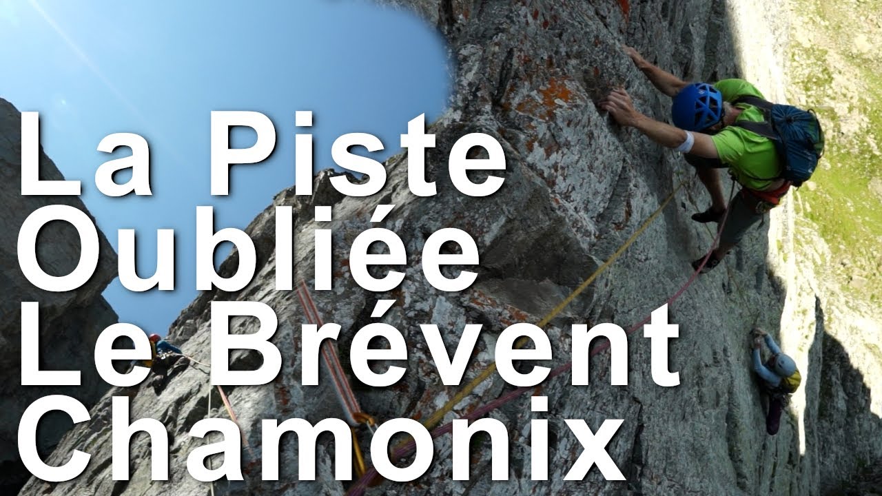 La Piste Oubliée Le Brévent Aiguilles Rouges Chamonix Mont-Blanc escalade alpinisme montagne