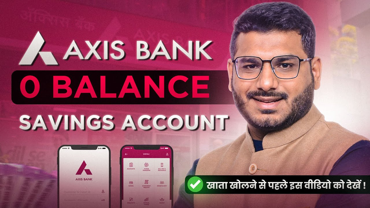 Axis Bank Zero Balance Account