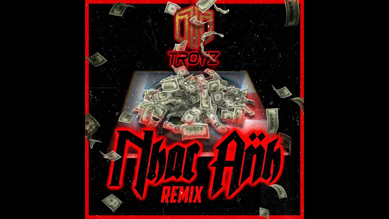 NHẠC ANH - ANDREE RIGHT HAND X WXRDIE ( TROYZ REMIX )