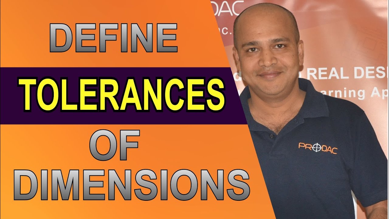 How to Select Dimension Tolerances? Select Tolerance Values