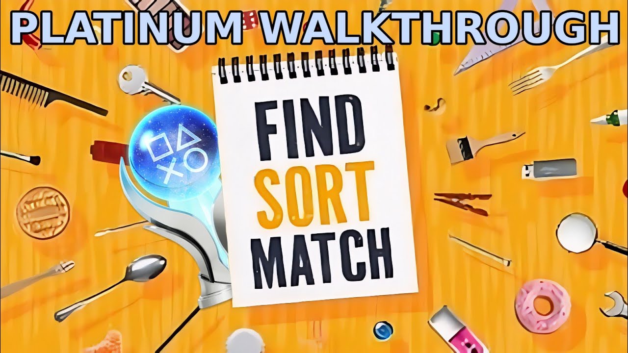 FIND SORT MATCH &ndash; New Easy Platinum Walkthrough No Commentary