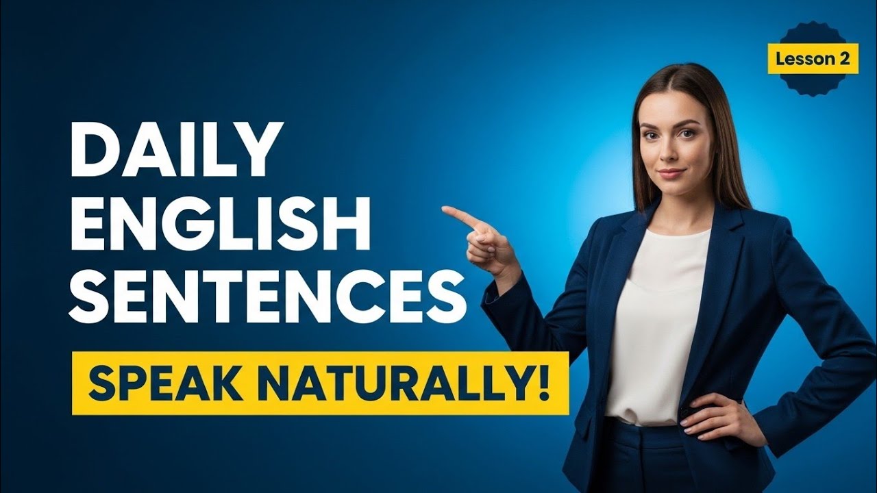 Daily Use English Sentences | Speak Naturally (Beginner Lesson)