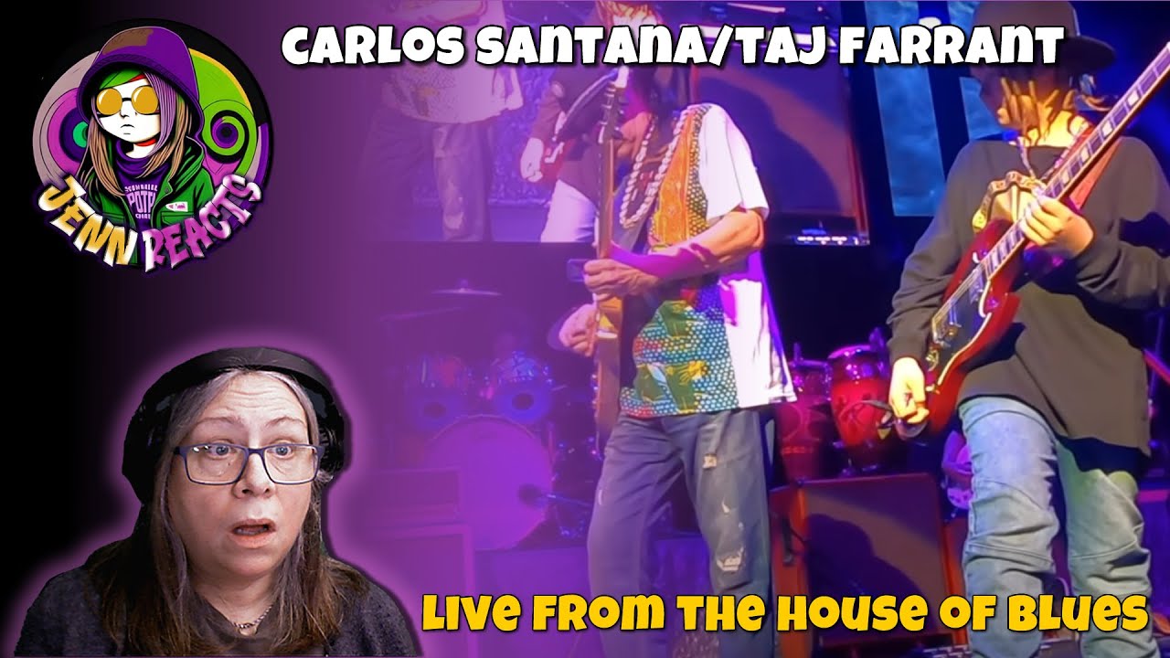 Taj Farrant & Carlos Santana - Live at The House Of Blues - Reaction