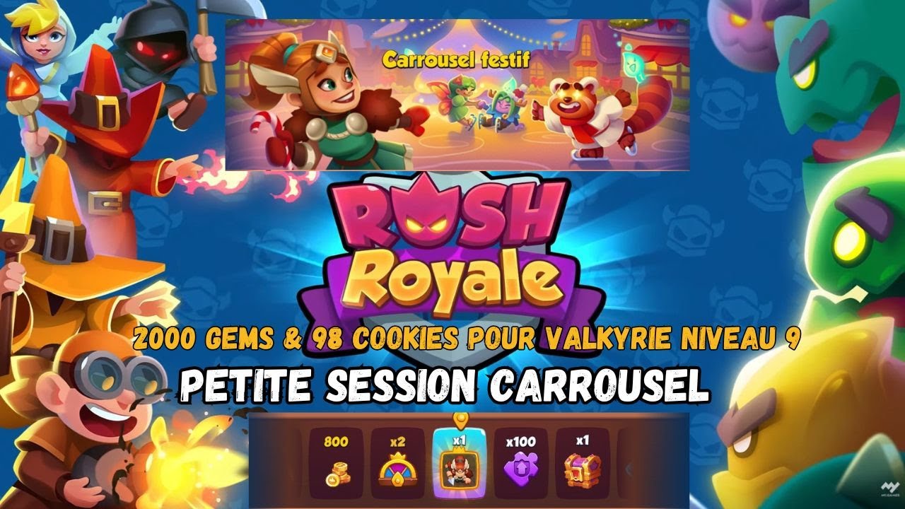 Rush Royale – Petite session Carrousel 🎠 | 2000 gems dépensées & 98 cookies pour Valkyrie niveau 9