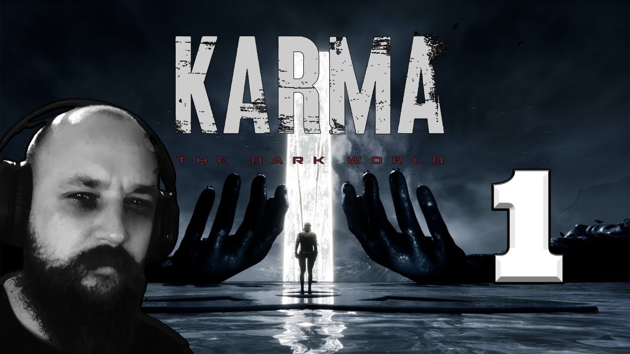 Evocalypse Plays Karma: The Dark World Part 1
