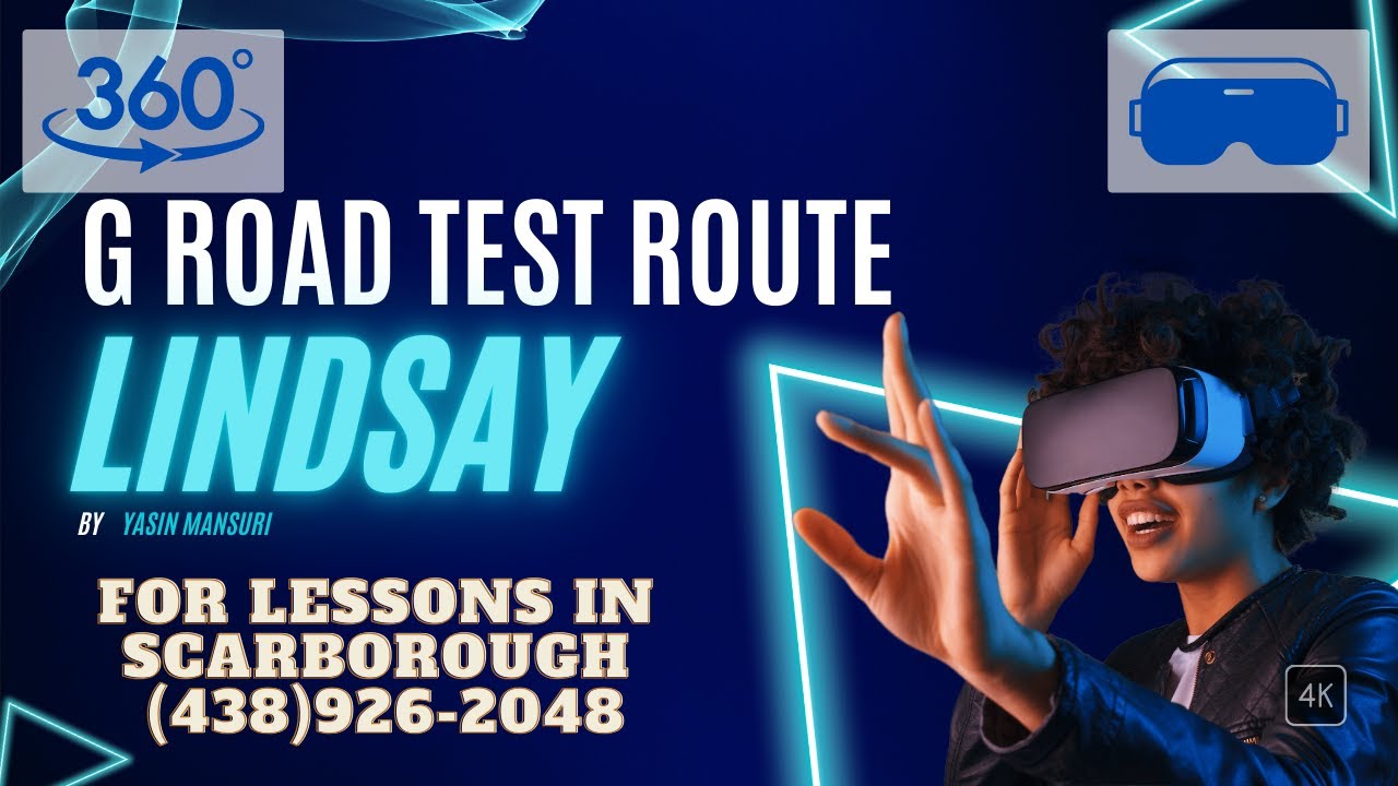 Lindsay DriveTest G Test with SPEED Limits & Traffic Signs | 360° View 2024 | Call (438)926-2048