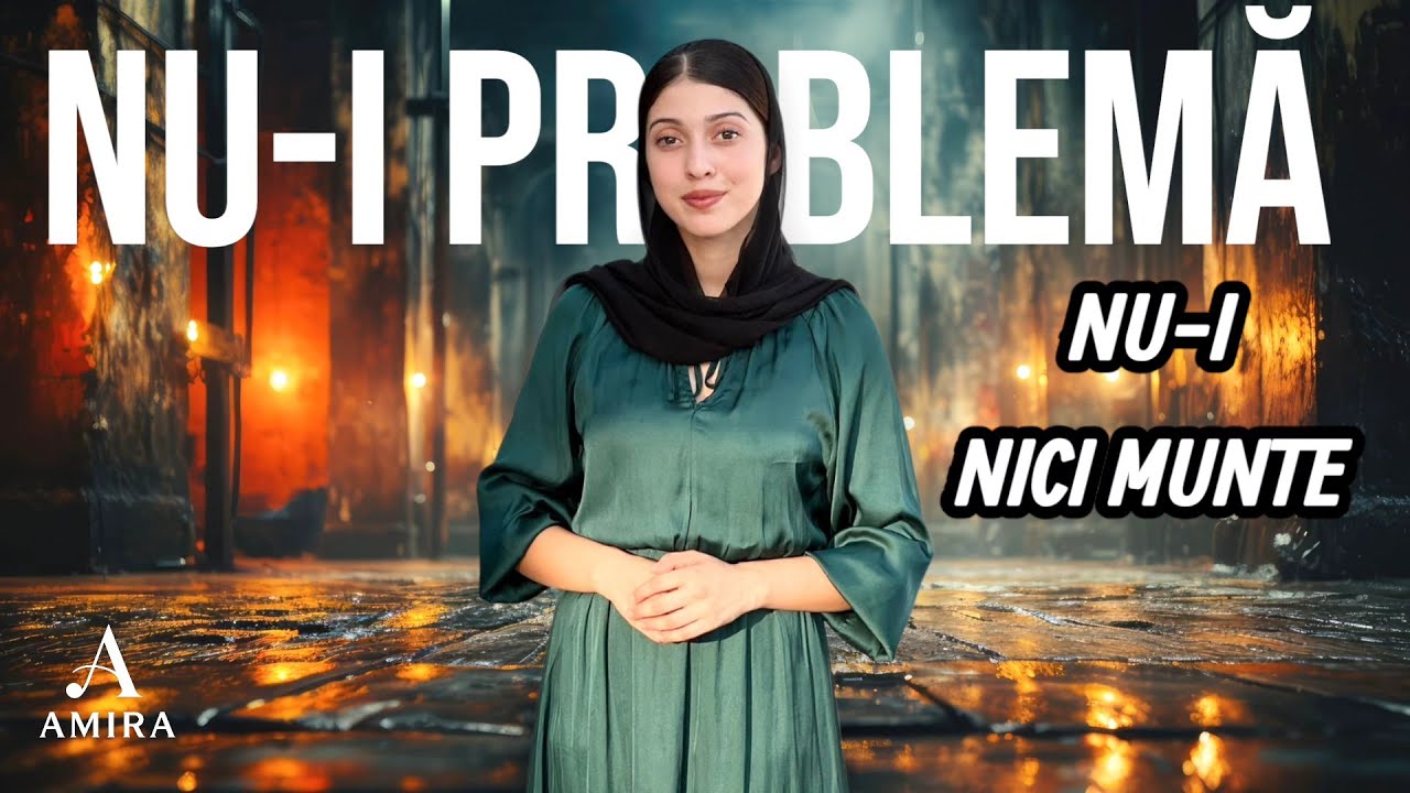 Amira din Barbulesti NU-I PROBLEMA NU-I NICI MUNTE