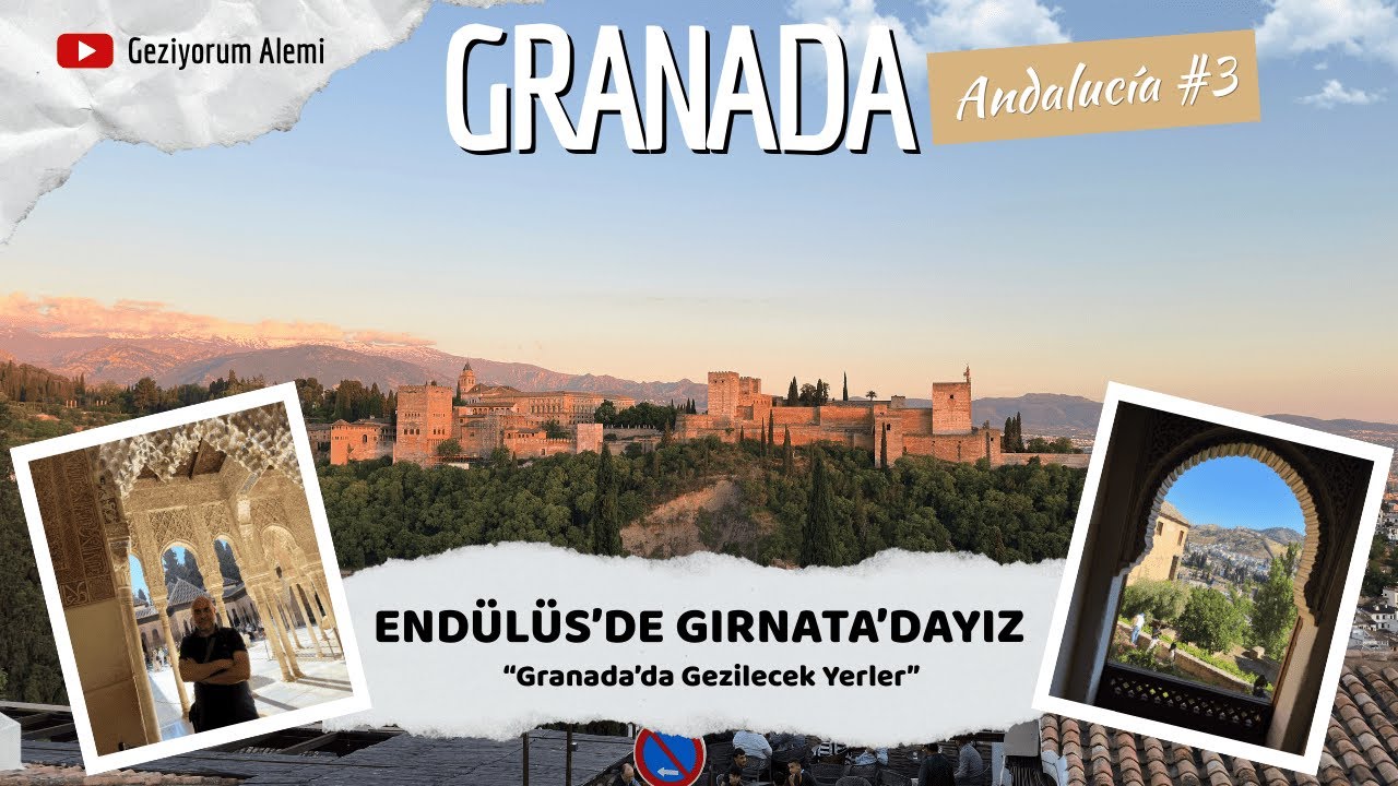 Endülüs'de Gırnata'dayız: Granada Gezilecek Yerler - Granada Gezi Rehberi Andalucía #3