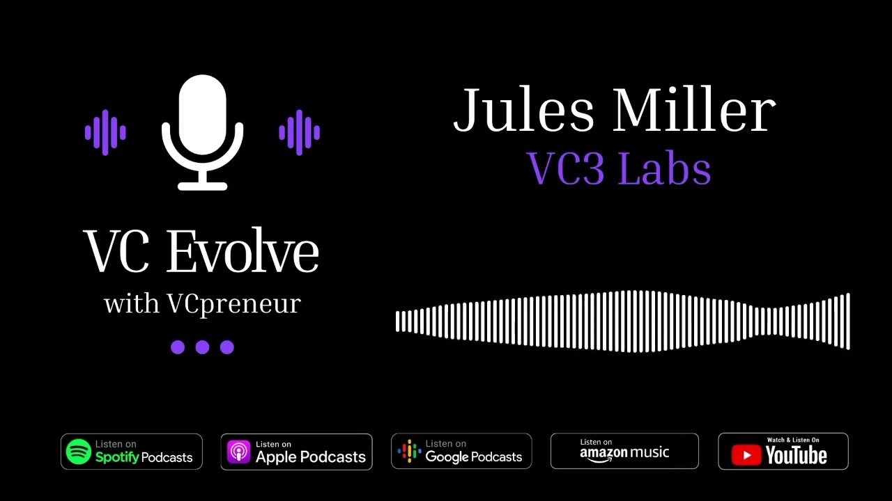 VC Evolve: Jules Miller. Borrowing Concepts from Web3 to Build VC Co-Investing Communities, and more
