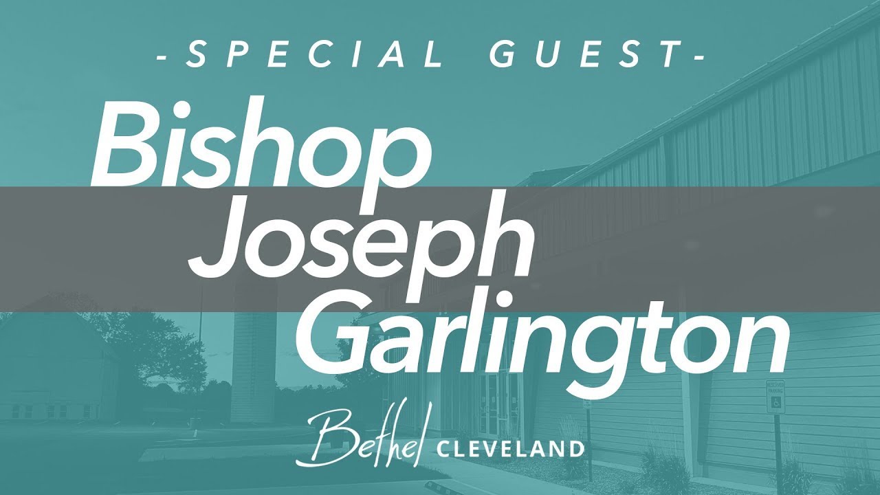 08 / 09 / 20 - Special Guest: Bishop Joseph Garlington