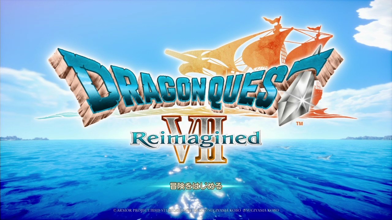 ドラゴンクエスト Ⅶ Reimagined めっちゃじっくりプレイ #1【ドラクエ7】