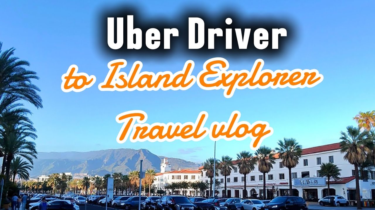 Uber driver to Island Explorer Full vlog