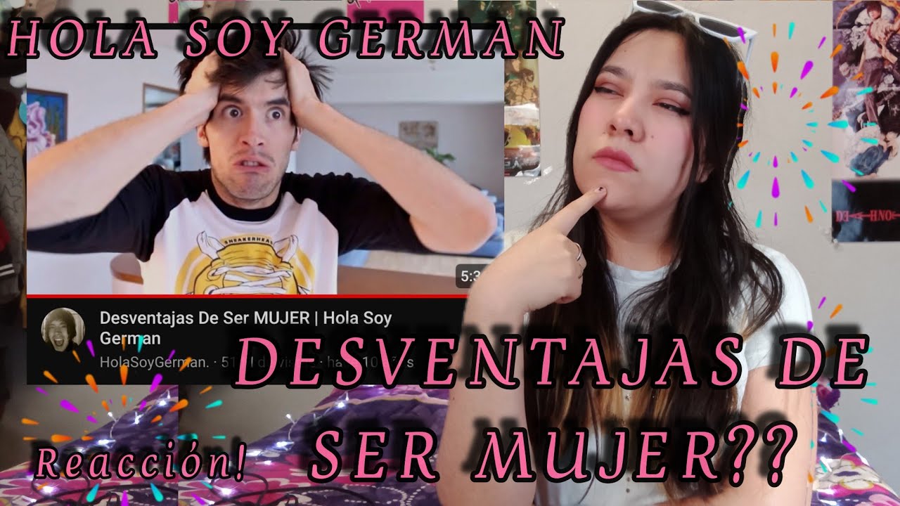 Desventajas de ser mujer?? HolaSoyGerman || Reacción ||  jekuxd