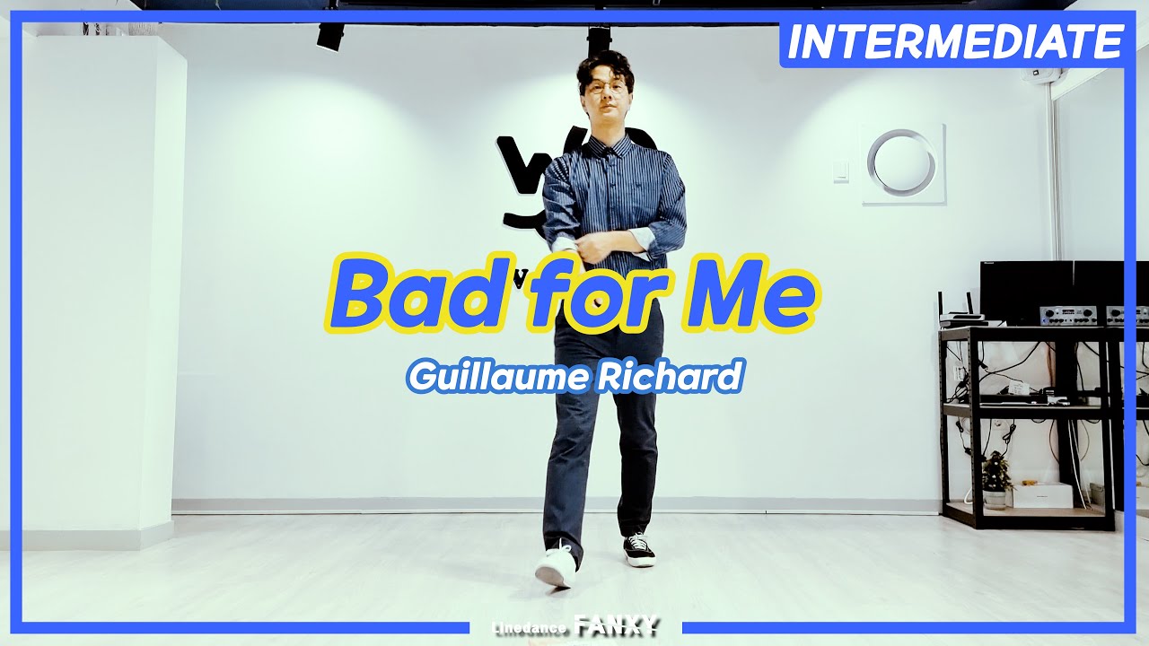 Bad for Me ◀ Joo.0188 ▶ Linedance
