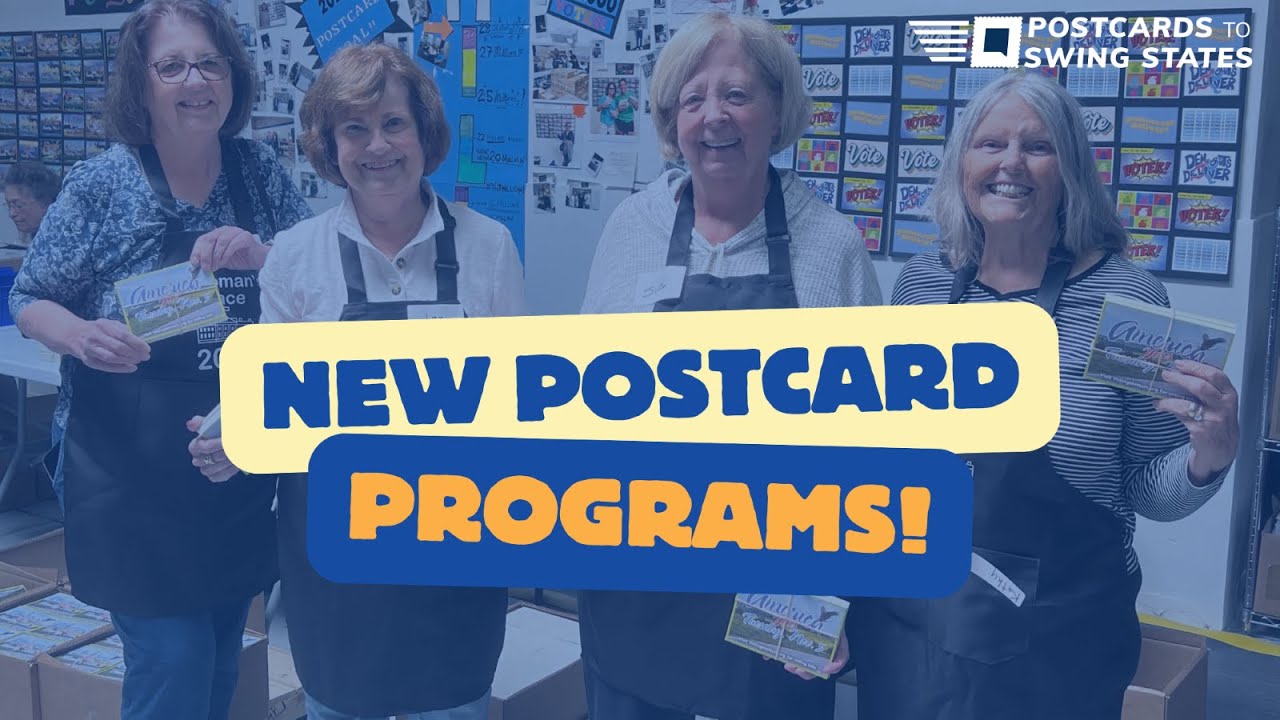New Postcard Programs! 2025-2026 Postcards to Swing States Overview
