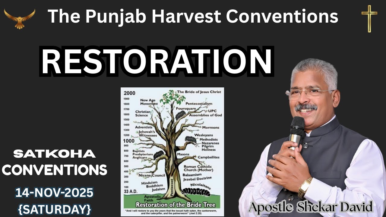 GOD'S WORK OF RESTORATION || JOEL 1:4 || APOSTLE SHEKAR DAVID || SATKOHA, PUNJAB || 15 NOVEMBER 2025