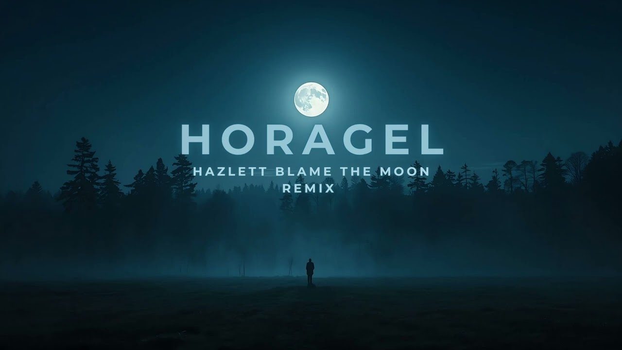 Hazlett - Blame The Moon (Horagel Remix)