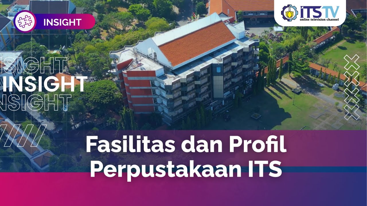 Fasilitas dan Profil Perpustakaan Pusat Institut Teknologi Sepuluh Nopember