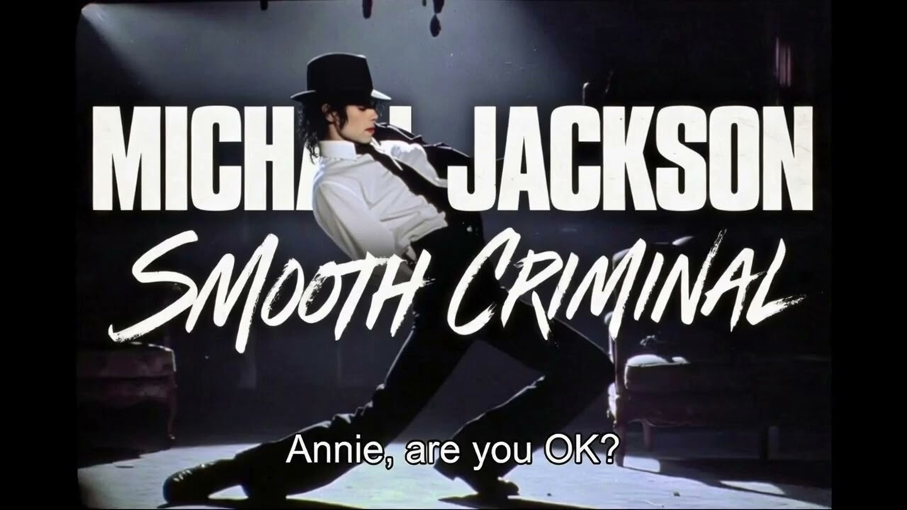 Michael Jackson – Smooth Criminal Official Music