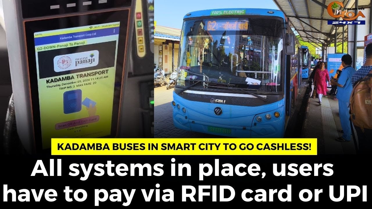 Kadamba buses in Smart City to go cashless! All systems in place, users have to pay via RFID card