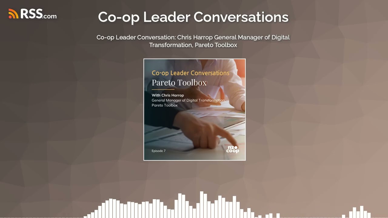 Co-op Leader Conversation: Chris Harrop General Manager of Digital Transformation, Pareto...