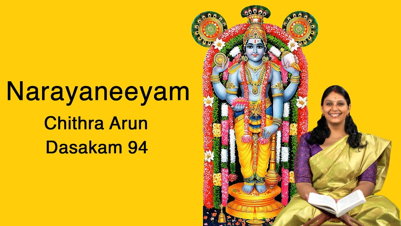 Narayaneeyam - Dasakam 94 | Chithra Arun