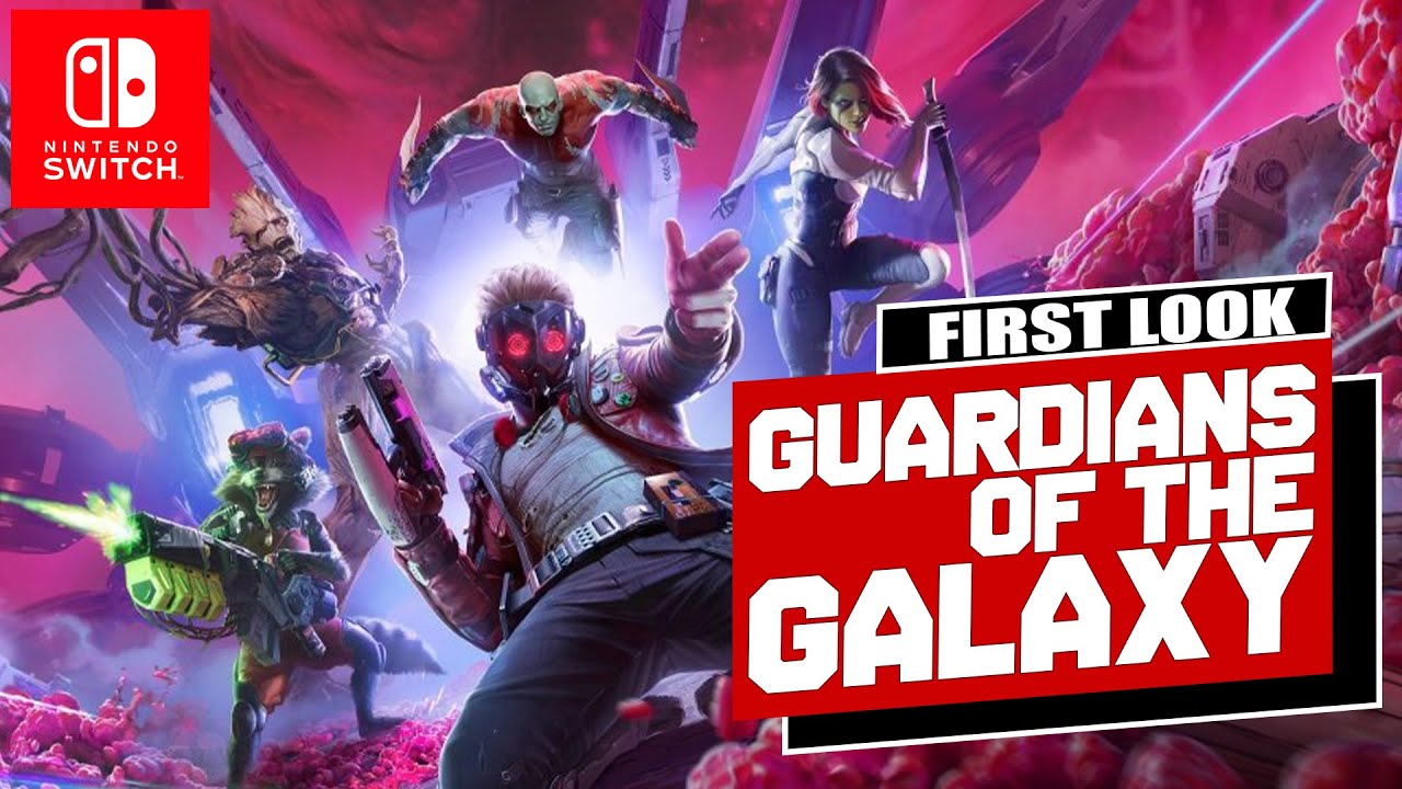 (Switch) Guardians of the Galaxy - First look | CLOUD Version