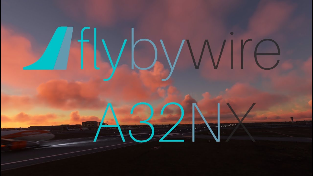 Fly by wire a32nx trailer (non official)