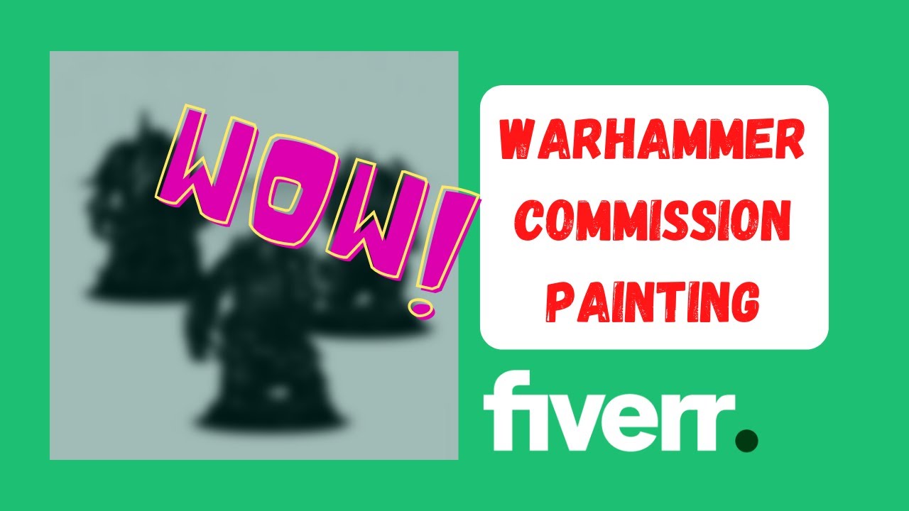 I had my Warhammer minis painted through Fiverr - lets see the results!