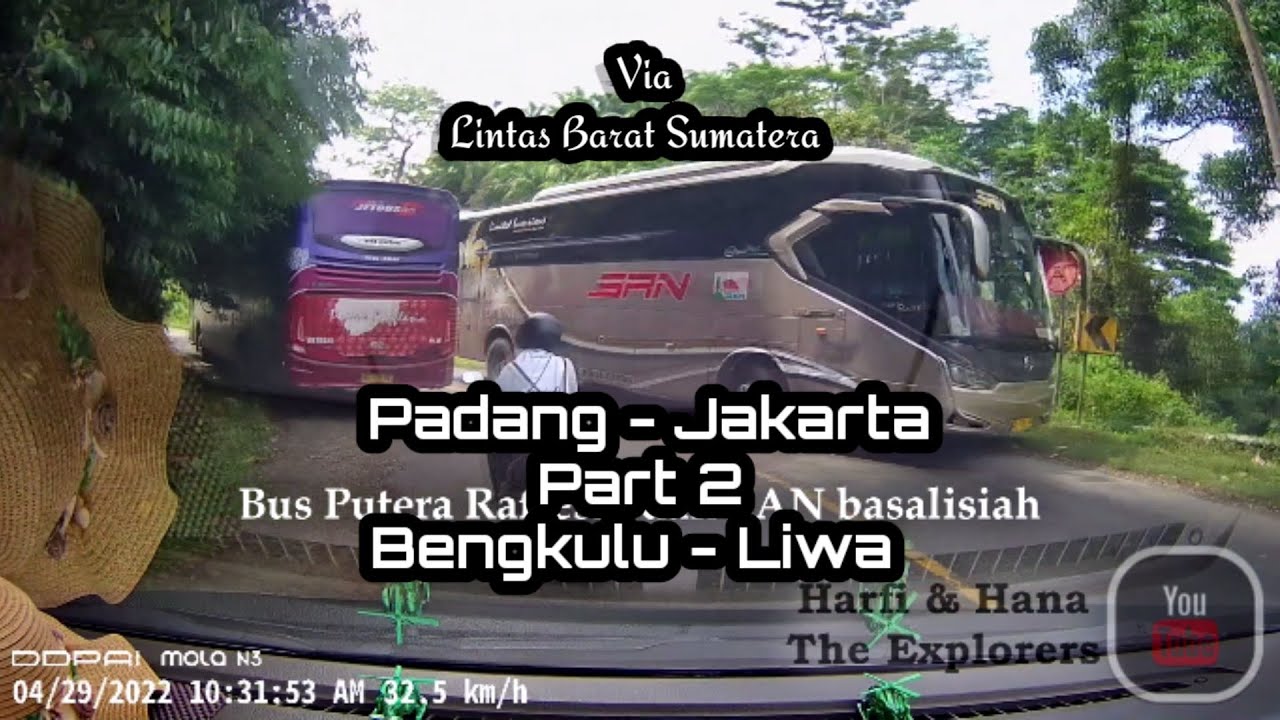 Trip Padang - Jakarta 2022 via Lintas Barat Sumatera