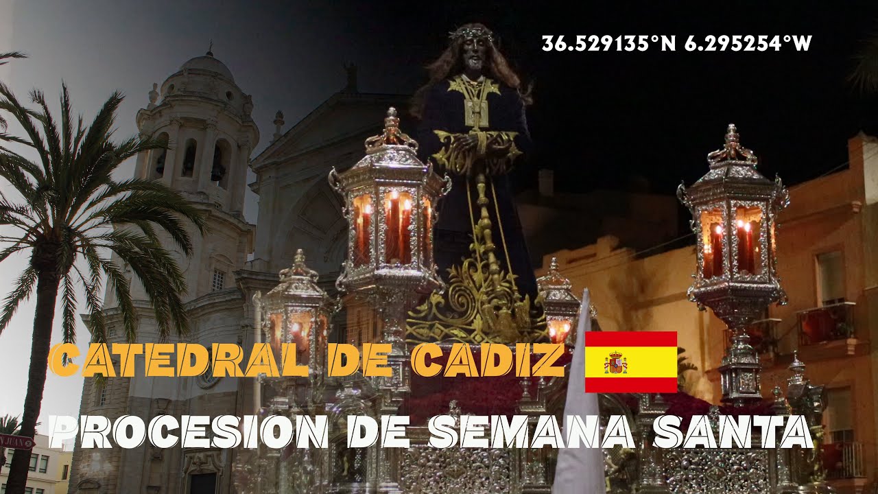 La Magia de la Semana Santa Gaditana | Una Experiencia Unica en España  - España 4K #spain