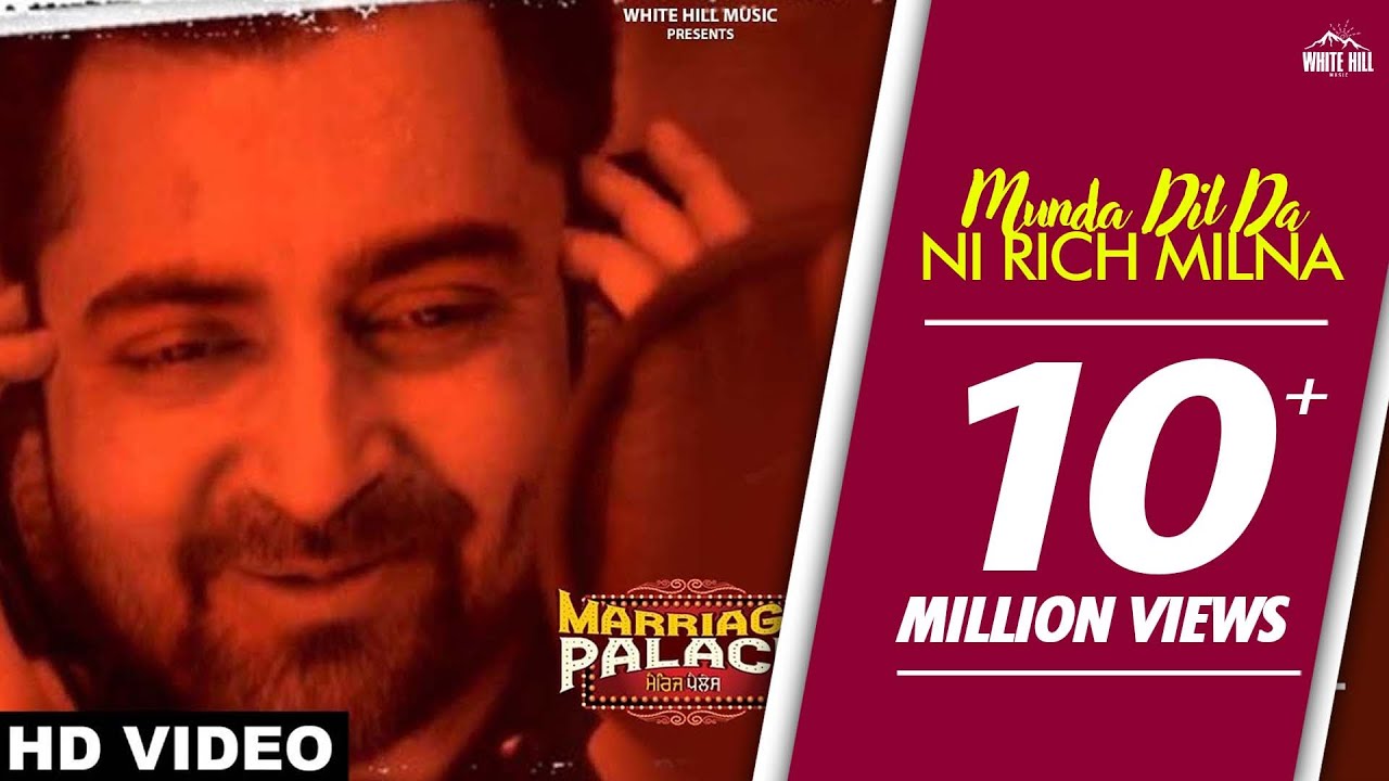 Dil Da Rich | MUNDA DIL DA NI RICH MILNA | Sharry Mann | Vinder Nathumajra | Marriage Palace