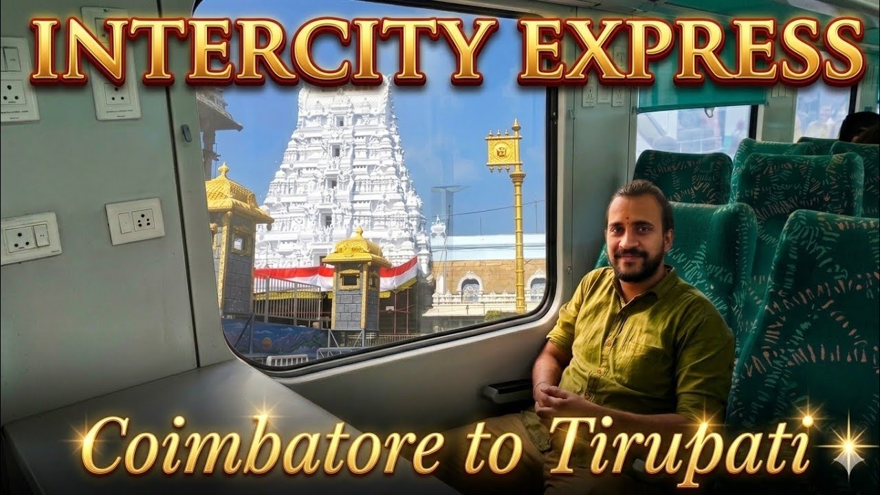 గోవిందా గోవిందా 🙏🏻| Coimbatore to  Tirupati Intercity Train Vlog|| 🔥NEW LHB COACHES
