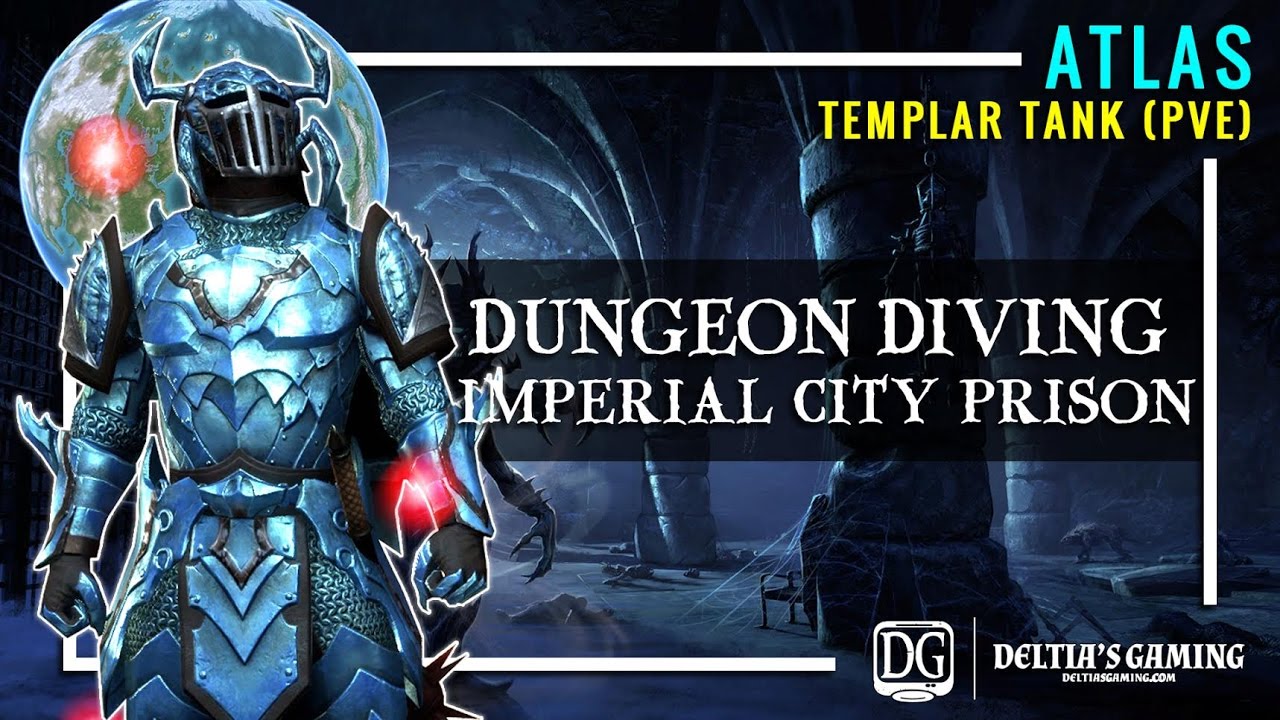 Dungeon Diving - Templar Tank - Veteran Imperial City Prision ESO Homestead