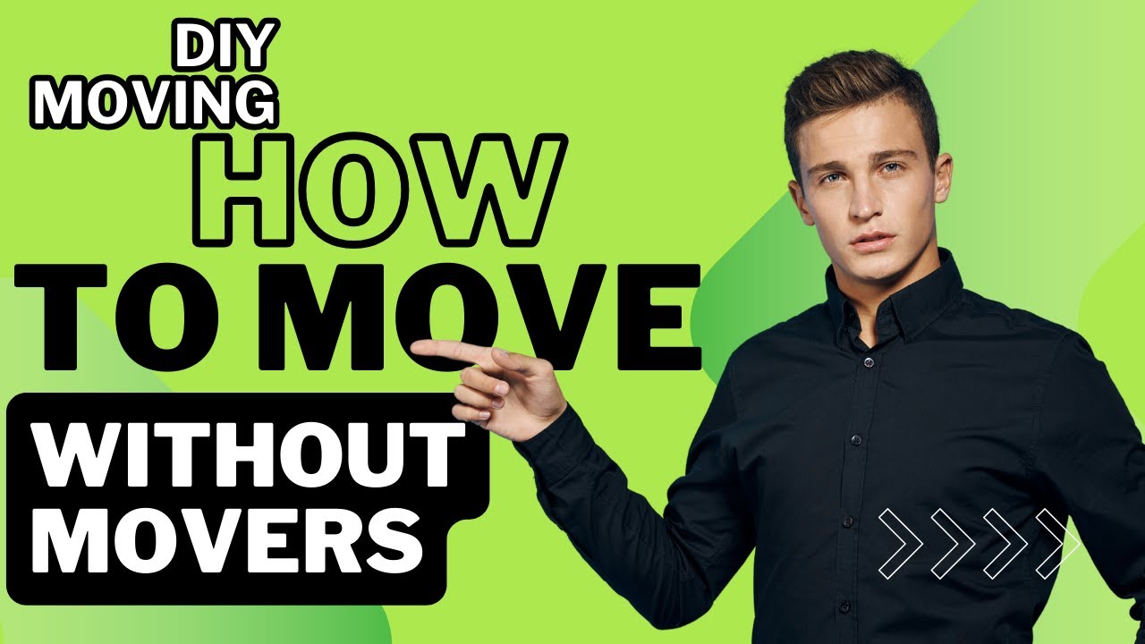DIY Moving Guide: How to Move Without Professional Movers 📦🚚🏠