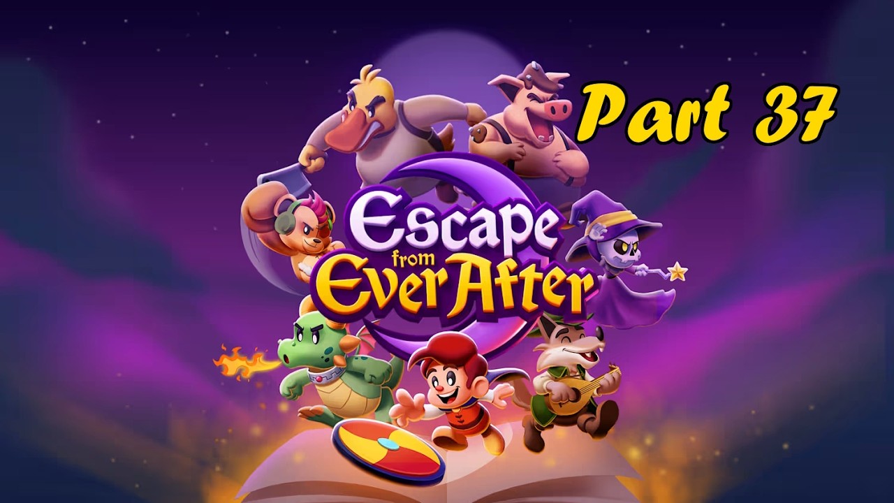 Let's Play Escape from Ever After - Part 37 - Das Team ist wieder komplett