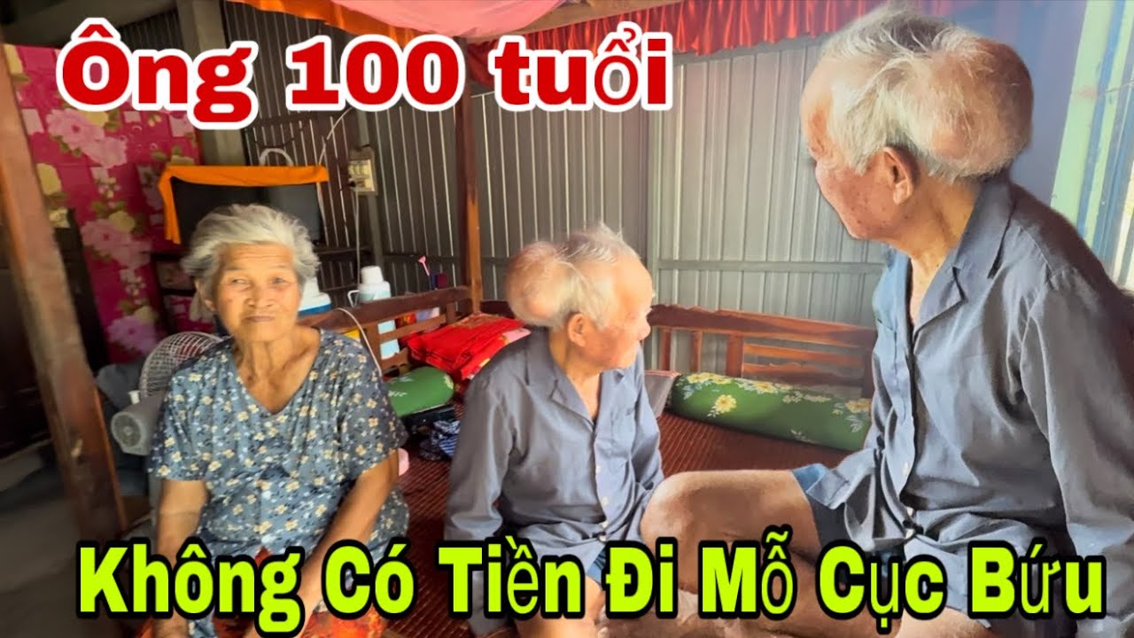 Xót Thương Ông Bà Cụ 100 tuổi” Gặp Cảnh Này 