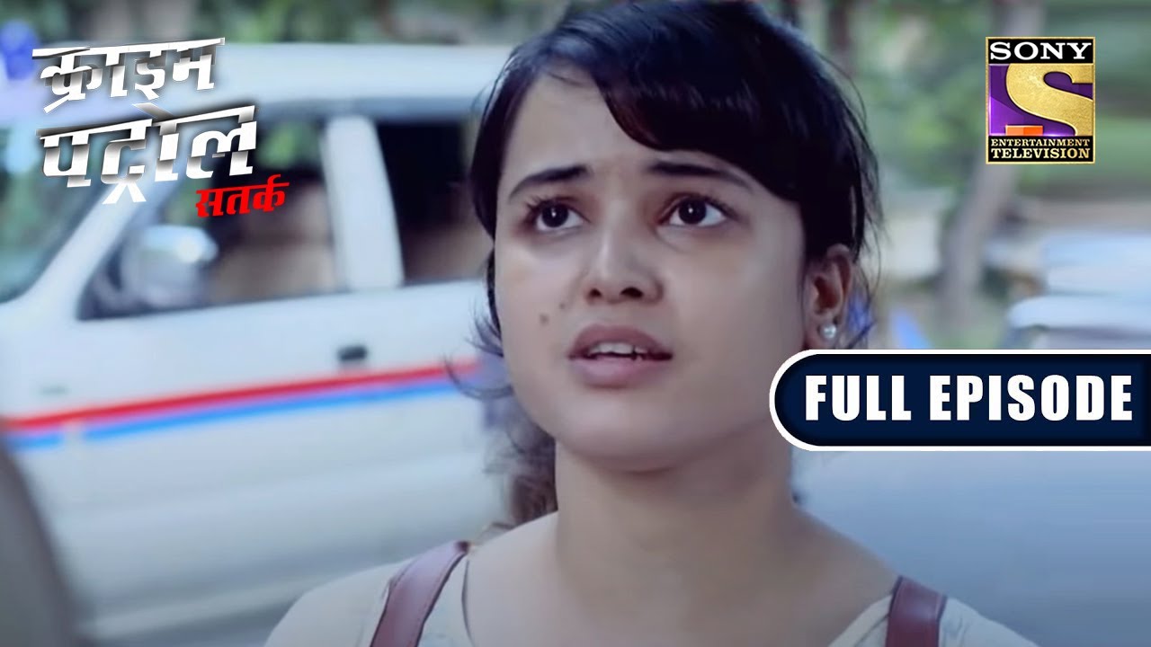 Crime Patrol Satark Season 2 - Stairway To The Truth - Ep 281 - Full Episode - 6 January 2022