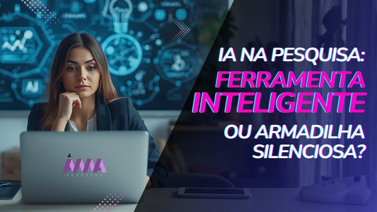LIVE - IA na Pesquisa: Ferramenta Inteligente ou Armadilha Silenciosa?