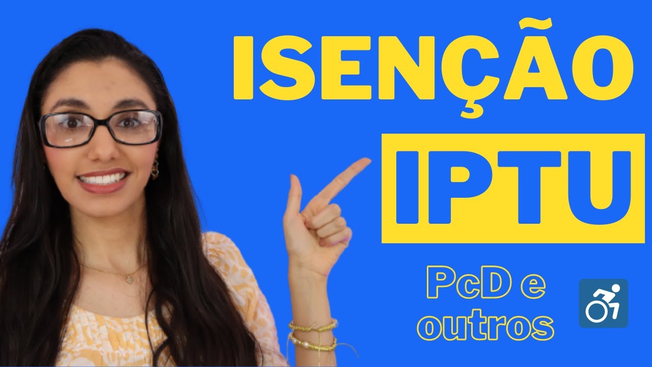 ISENÇÃO do IPTU – Quem tem direito e como solicitar