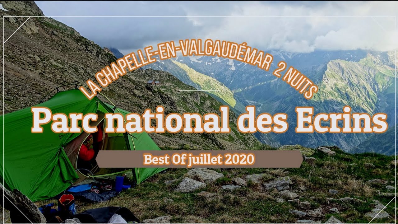 Best of : 3 jours de trek en autonomie complète ,La Chapelle en Valgaudémar
