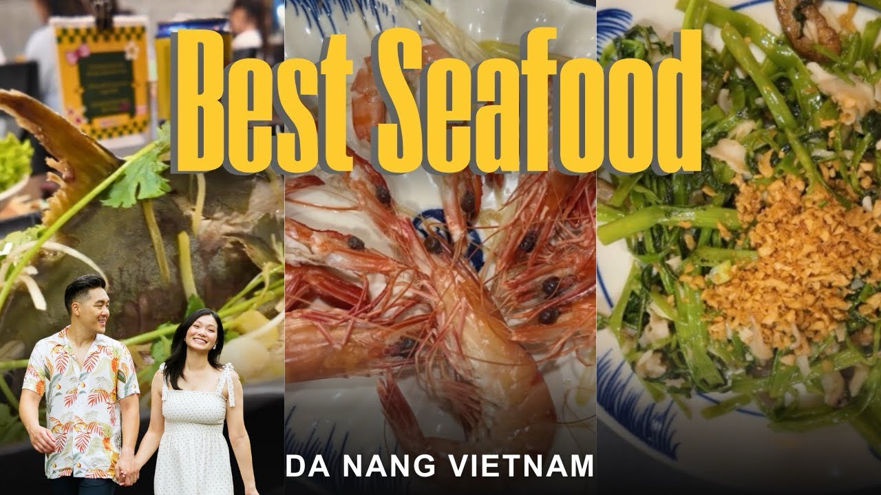 Best Seafood in Da Nang 🇻🇳 — MỘC Quán Michelin Review