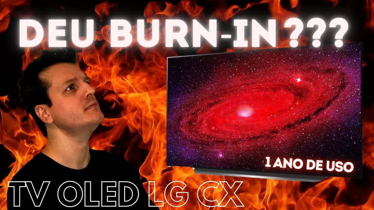 TV OLED LG CX - depois de um ano de uso - Deu BURN-IN ???