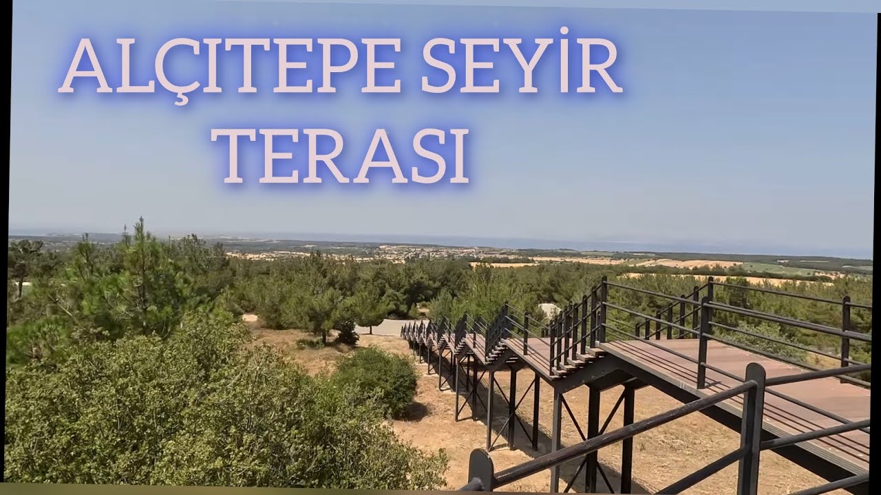 Al&ccedil;ıtepe Seyir Terası &Ccedil;anakkale -4K-