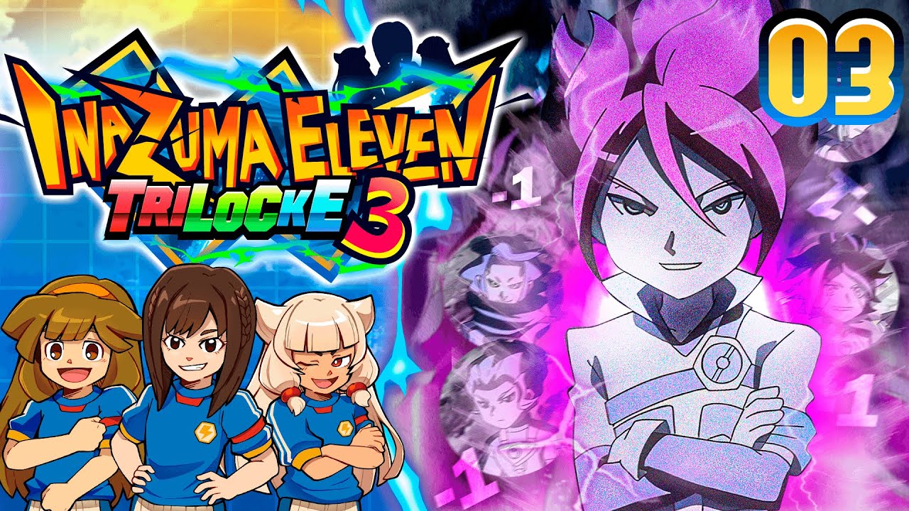 INAZUMA ELEVEN TRILOCKE 3 EP.3 - &iexcl;VUELVE LA ALIUS DEFINITIVA!💀