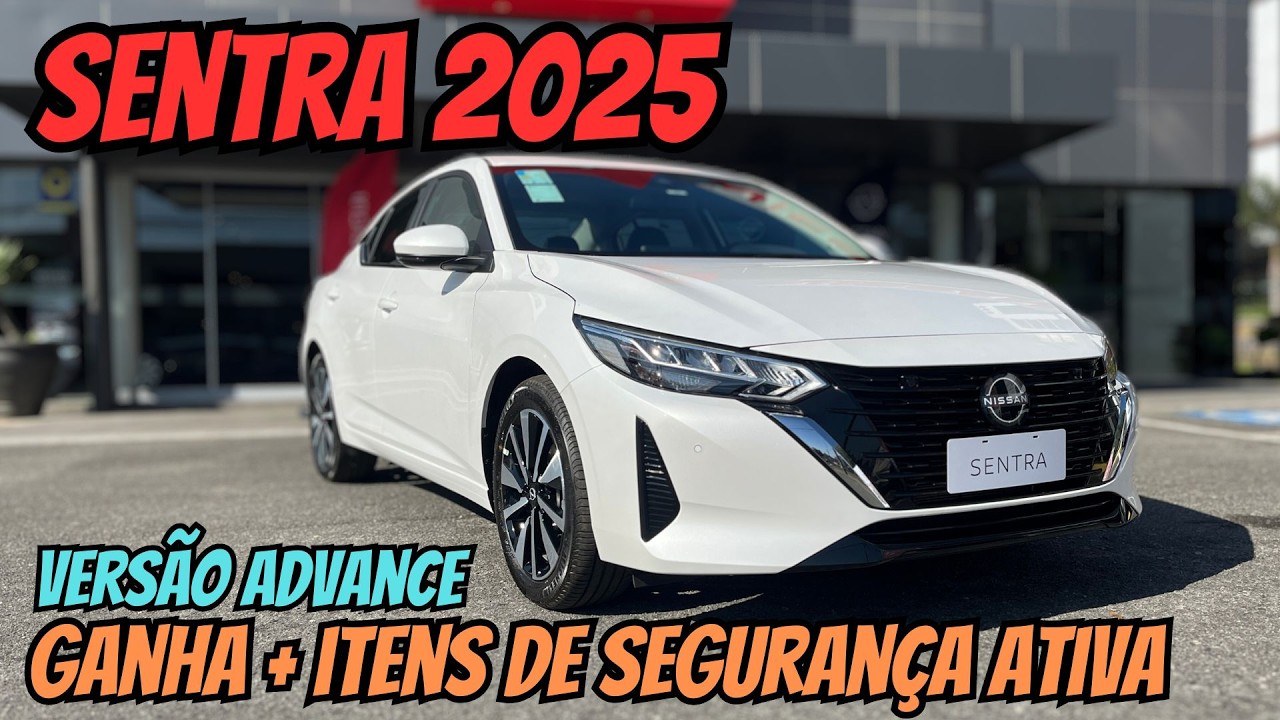 NOVO Sentra 2025 ADVANCE é o melhor CUSTO BENEFÍCIO da categoria