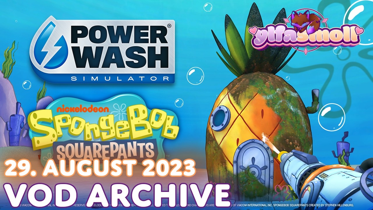 Powerwash Simulator ♥ 28. Aug 2023 ♥ Ylfasmoll on #twitch