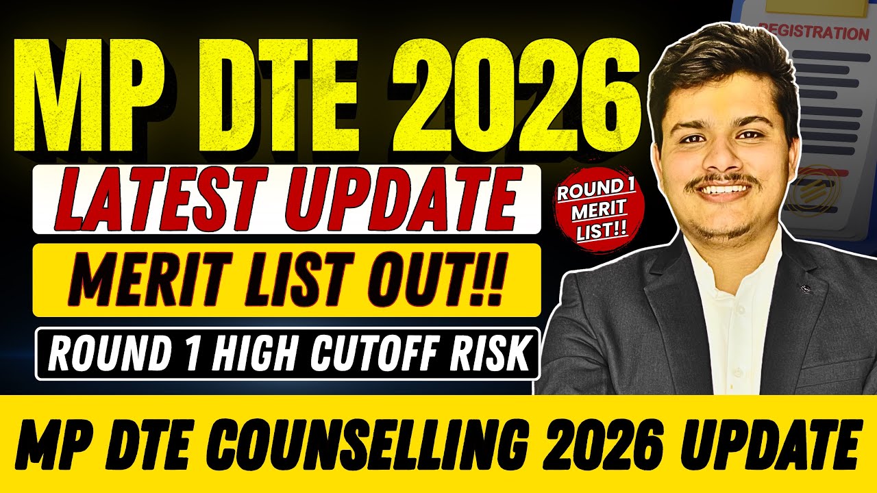 Alert- High Cutoff Alert MP DTE Counselling 2026 Round 1 Merit List OUT✅ Studnet Increased 🫣 \ MPDTE
